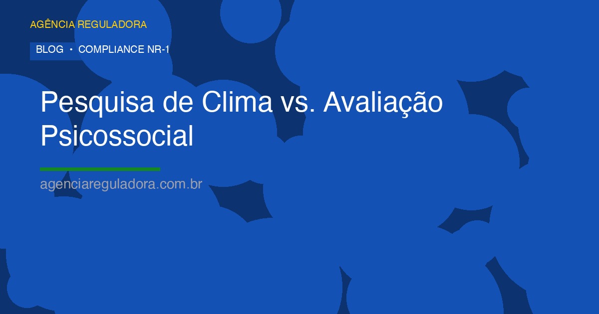 Pesquisa de Clima vs. Avaliação Psicossocial: Entenda a Diferença Crucial